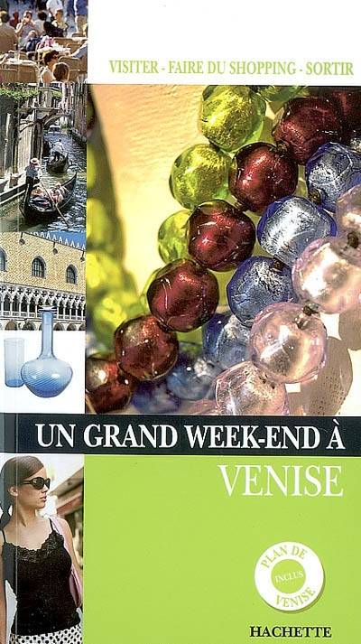 Un grand week-end à Venise | Denis Montagnon