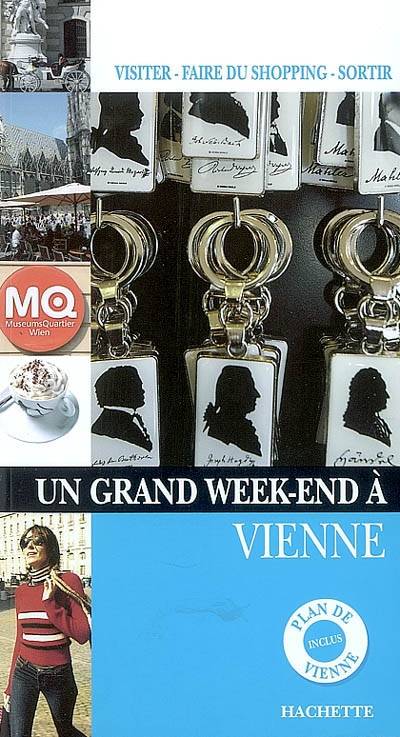 Un grand week-end à Vienne | Jean-Philippe Follet