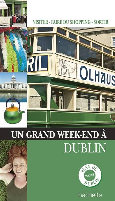 Un grand week-end à Dublin | Christine Legrand, Natasha Penot, Jean-Pierre Marenghi