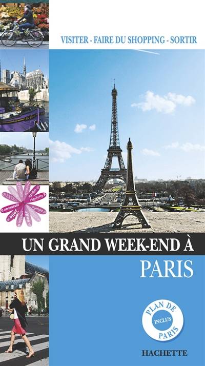 Un grand week-end à Paris : visiter, faire du shopping, sortir | Catherine Synave, Betty Der Andreassian