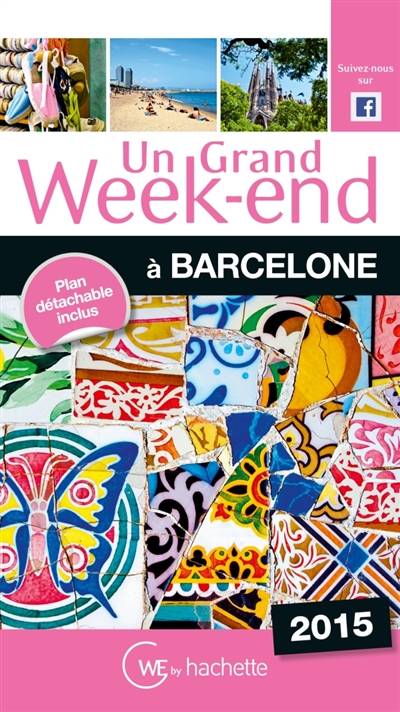 Un grand week-end à Barcelone : 2015 | Marie-Ange Demory, Charlotte Monnier, Federico Simonti, Frédéric Clémençon, Aurélie Huot