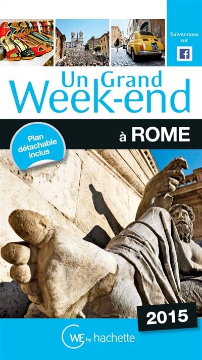 Un grand week-end à Rome : 2015 | Domitilla Cavalletti, Betty Der Andreassian, Anne Lehoerff, Federico Simonti, Nohemie Szydlo, Celine Faucon, Natasha Penot, Sandrine Rabardeau, Nedjma Van Egmond, Frederic Clemencon, Aurelie Huot