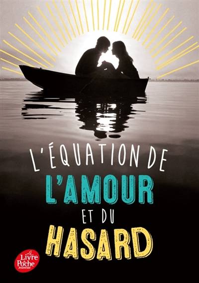 L'équation de l'amour et du hasard | Jennifer E. Smith, Frédérique Le Boucher