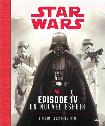 Star Wars. Vol. 4. Un nouvel espoir | Walt Disney company, Ryder Windham, George Lucas, Brian Rood, Lucile Galliot