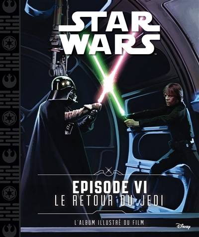 Star Wars. Vol. 6. Le retour du Jedi | Walt Disney company, Ryder Windham, George Lucas, Lawrence Kasdan, Leigh Brackett, Brian Rood, Lucile Galliot