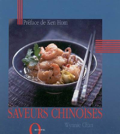 Saveurs chinoises | Wynnie Chan, Ken Hom