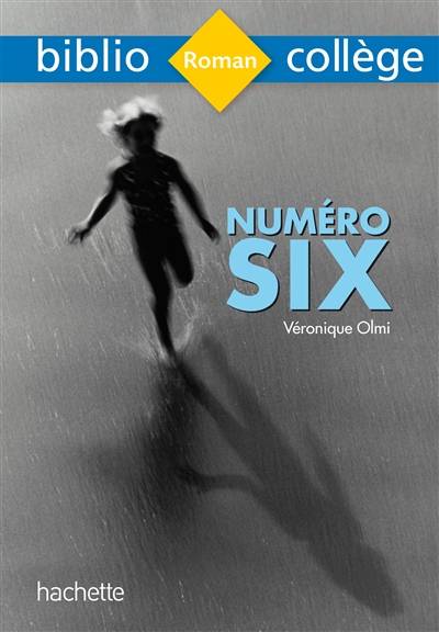 Numéro six | Véronique Olmi, Isabelle de Lisle