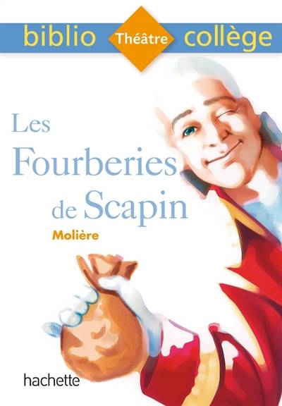 Les fourberies de Scapin | Molière, Anne-France Grenon, Cécile Meneu