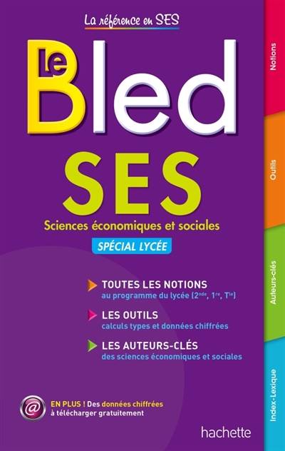 Le Bled SES : sciences économiques et sociales : spécial lycée | Marion Navarro, Vincent Barou, Laurent Braquet, Nicolas Danglade