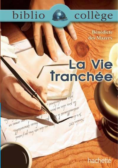 La vie tranchée | Bénédicte Des Mazery, Isabelle de Lisle