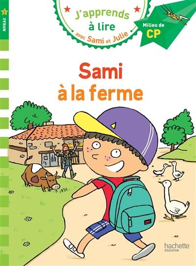 Sami à la ferme : niveau 2, milieu de CP | Emmanuelle Massonaud, Thérèse Bonté