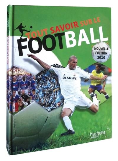 Tout savoir sur le football | Clive Clifford, Willy Richert, Willy Richert