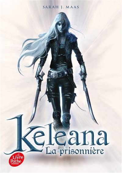 Keleana. Vol. 1. La prisonnière | Sarah J. Maas