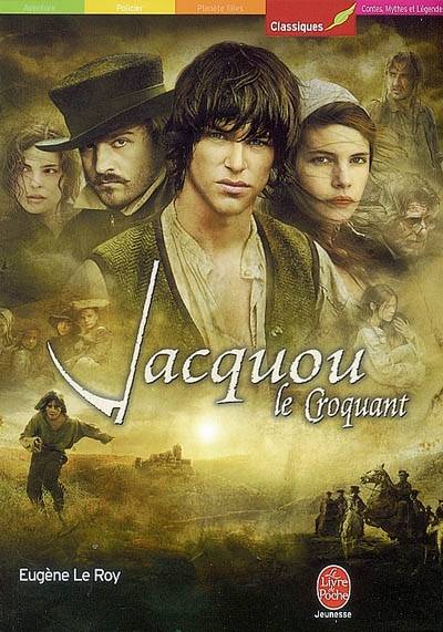 Jacquou le Croquant | Eugène Le Roy, Philippe Rouet