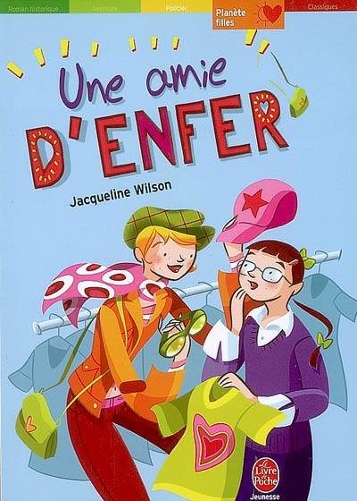 Une amie d'enfer | Jacqueline Wilson, Shaïne Cassim