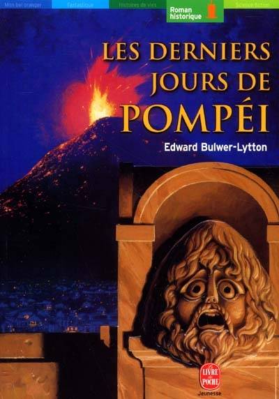 Les derniers jours de Pompéi | Edward George Bulwer Lytton, Paul Lorain