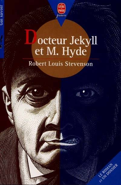 Dr Jekyll et M. Hyde | Robert Louis Stevenson, Matthieu Blanchin, André Verret, Jean Muray