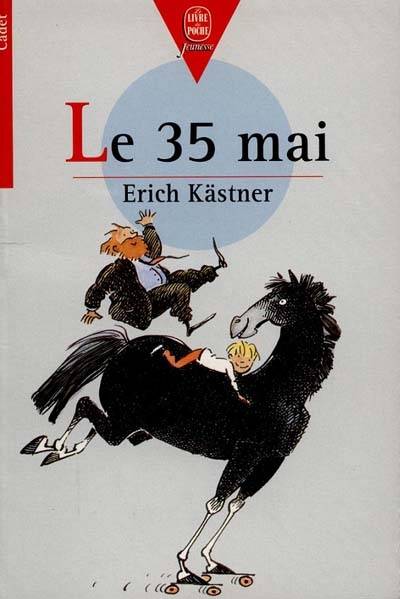 Le 35 mai | Erich Kästner, Boiry, Michèle Kahn