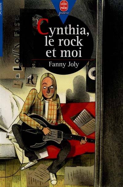 Cynthia, le rock et moi | Fanny Joly