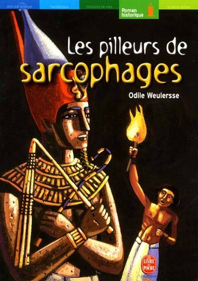 Les pilleurs de sarcophages | Odile Weulersse, Paul Brizzi, Gaëtan Brizzi