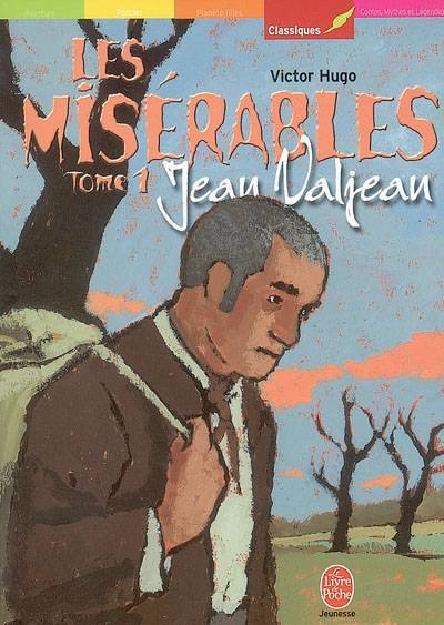 Les misérables. Vol. 1. Jean Valjean | Victor Hugo, Jean-Claude Götting