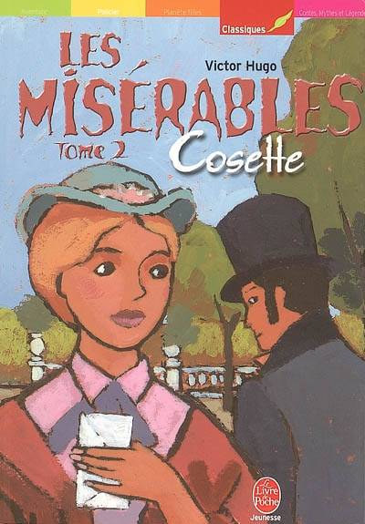 Les misérables. Vol. 2. Cosette | Victor Hugo, Jean-Claude Götting