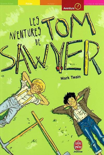 Les aventures de Tom Sawyer | Mark Twain, Rozier-Gaudriault, Pierre-François Caillé, Y. Dubois-Mauvais