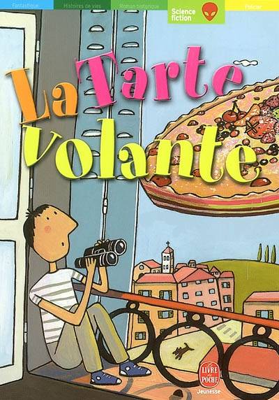 La tarte volante | Gianni Rodari, Béatrice Veillon, Thierry Séchan