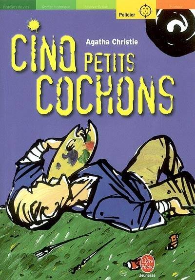 Cinq petits cochons | Agatha Christie, Jean-Michel Alamagny