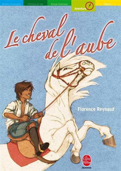 Le cheval de l'aube | Florence Reynaud