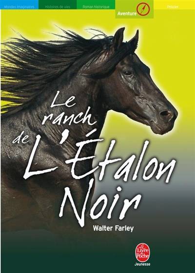 Le ranch de l'étalon noir | Walter Farley, Jean Muray