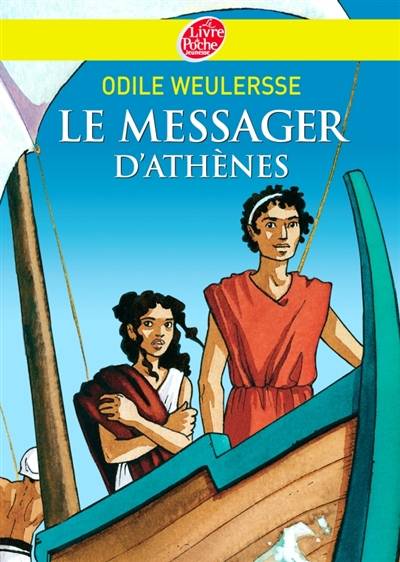 Le messager d'Athènes | Odile Weulersse, Yves Beaujard