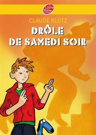 Drôle de samedi soir !. Rue de la Chance. Le mois de mai de monsieur Bobichon | Claude Klotz, Boiry