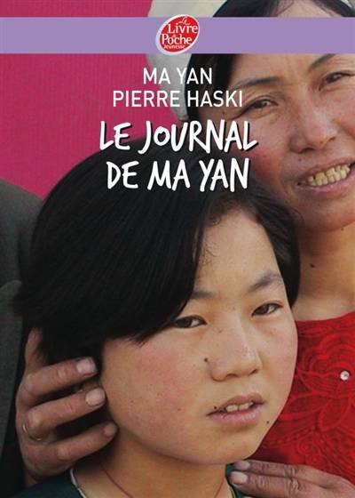 Le journal de Ma Yan : la vie quotidienne d'une écolière chinoise | Ma Yan, Pierre Haski