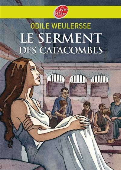 Le serment des catacombes | Odile Weulersse, Yves Beaujard