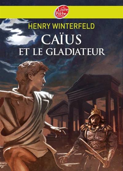 Caïus et le gladiateur | Henry Winterfeld, Jean Esch