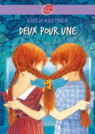 Deux pour une | Erich Kästner, Boiry, René Lasne