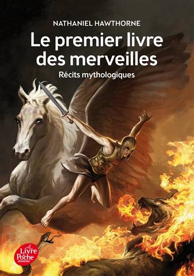 Le premier livre des merveilles : récits mythologiques | Nathaniel Hawthorne, Frédérique Revuz