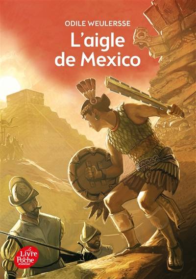 L'aigle de Mexico | Odile Weulersse, Christian Heinrich