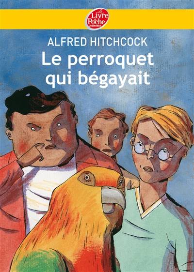 Le perroquet qui bégayait | Alfred Hitchcock, Boiry, Vladimir Volkoff