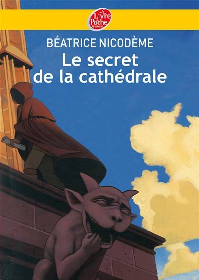 Le secret de la cathédrale | Béatrice Nicodème