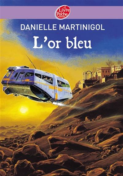 L'or bleu | Danielle Martinigol, Miles Hyman