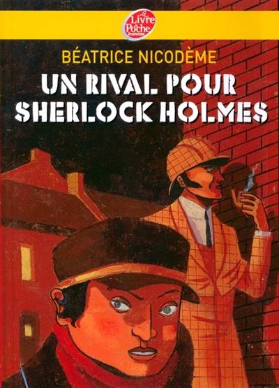 Un rival pour Sherlock Holmes | Béatrice Nicodème, Hervé Blondon