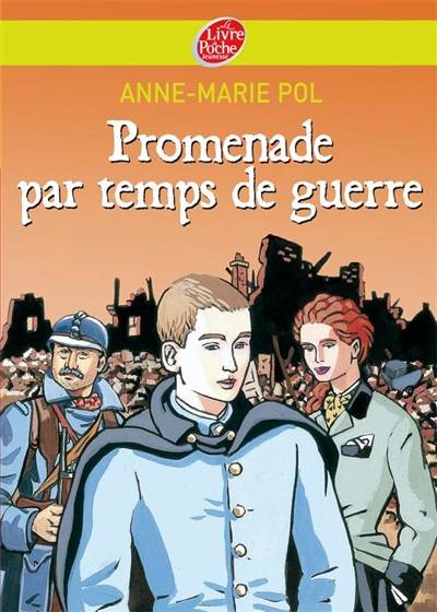 Promenade par temps de guerre | Anne-Marie Pol