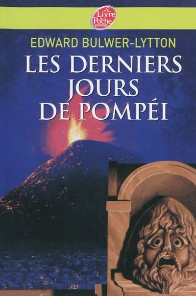 Les derniers jours de Pompéi | Edward George Bulwer Lytton, Paul Lorain