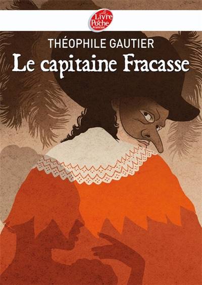 Le Capitaine Fracasse | Theophile Gautier, Philippe Rouet, Gabriel Ayme, Philippe Rouet