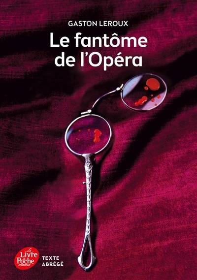 Le fantôme de l'Opéra | Gaston Leroux