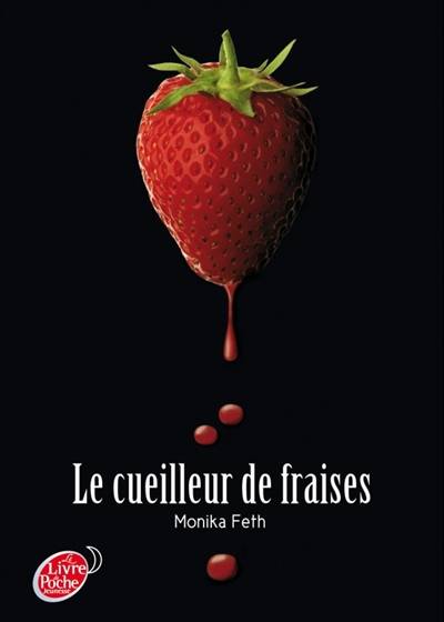 Le cueilleur de fraises | Monika Feth, Sabine Wyckaert-Fetick