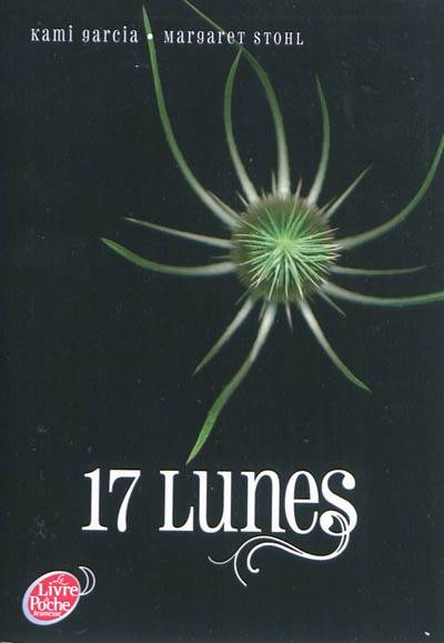 Lunes. Vol. 2. 17 lunes | Margaret Stohl, Kami Garcia, Luc Rigoureau