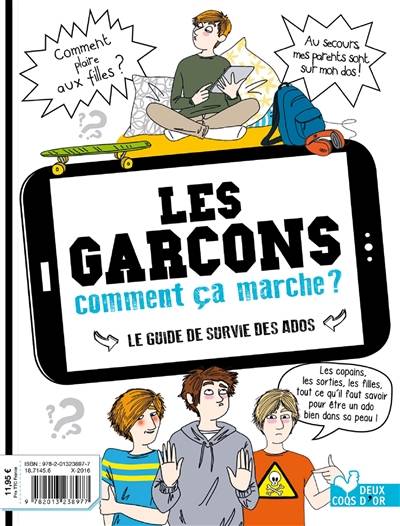 Les garçons comment ça marche ? : le guide de survie des ados. Les filles comment ça marche ? : guide de survie des ados | Frédérique Corre Montagu, Astrid Morice